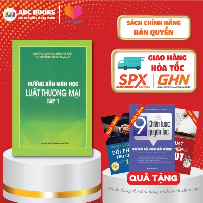Hướng Dân Môn Học Luật Thương Mại Tập 1 NXB Lao Động