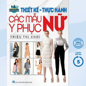 Sách - Kỹ Thuật Cắt May: Thiết Kế - Thực Hành Các Mẫu Y Phục Nữ (VT) - Newshop