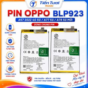 Pin oppo BLP923 / A57 2022 4G 5G /A77 5G/A78 5Gmớidùng chung