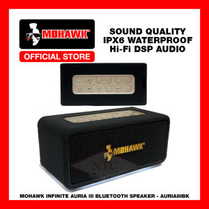 MOHAWK INFINITE AURIA lIl Hi-Fi Stereo Portable Bluetooth Speaker l Speaker Mudah Alih