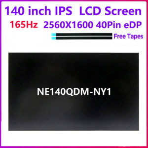 14 Inch Laptop LCD Screen NE140QDM-NY1 KL1400E021 NE140QDM NY1 Display Panel 2560x1600 165Hz eDP 40 Pins Display Matrix