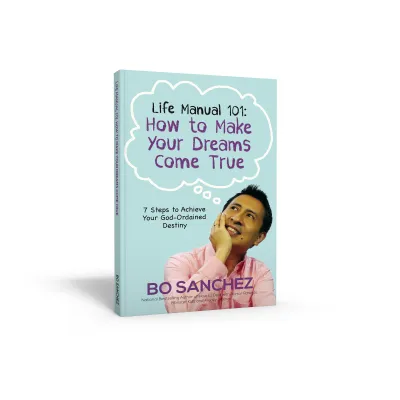 Life Manual 101: How to Make Your Dreams Come True by Bo Sanchez - Feast Books Official - Inspirational