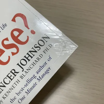 Who Moved My Cheese by Spencer Johnson