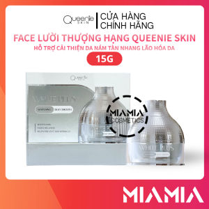Face Lười Thượng Hạng White Plus Queenie Skin Chính Hãng - Kem Dưỡng Trắng Da Và Makeup 15gr
