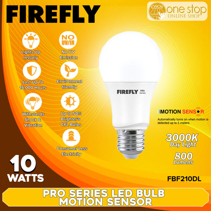 Firefly Pro Series LED Bulb Light Functional Motion Sensor 10W Day Light FBF210DL •OSOS•