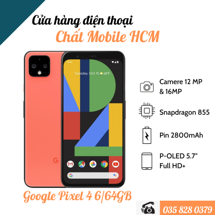 Điện thoại Google Pixel 4 6/64/128GB Quốc tế 2 Sim. Chất Mobile