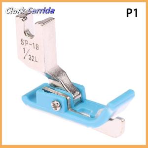 [Clark Carrida] 1PC Plastic SP-18 edge presser foot embedded line presser foot flat car plastic beef tendon edge presser foot sewing accessories
