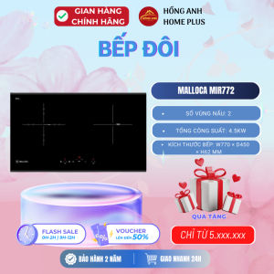 Bếp điện từ thông minh Malloca MIR772 âm 1 vùng điện 1 vùng từ mặt kính Schott Ceran cao cấp