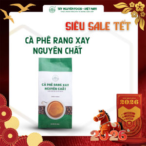 Cà phê rang xay nguyên chất Tây Nguyên Tây Nguyên Food - Việt Nam bịch 500g/1kg