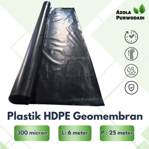 Plastik HDPE Geomembran 300 micron 6 x 25 meter untuk kolam / tambak