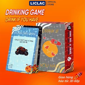 Bộ Bài Nhậu DRINK IF YOU HAVE 50 Lá Drinking Game và Board Game dành cho nhóm bạn Bài Uống Nếu Bạn Có