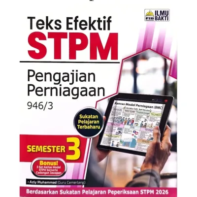 [Ilmu Bakti] Teks Efektif STPM Semester 3 | Bonus 2 set Kertas Model STPM berserta cadangan jawapan