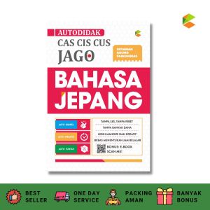 CKLIK MEDIA : AUTODIDAK CAS CIS CUS JAGO BAHASA JEPANG