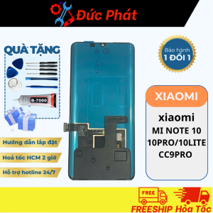 Màn Hình THAY THẾ Xiaomi mi note 10 lite /mi note 10/ mi note 10pro/cc9pro ( Tặng keo dán và bộ sửa)