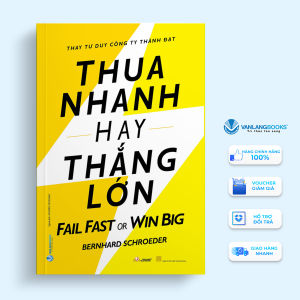 Sách - Thua Nhanh Hay Thắng Lớn-Vanlangbooks