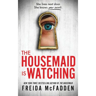 Literature Book - The Housemaid Is Watching by Freida McFadden - 9781464221132