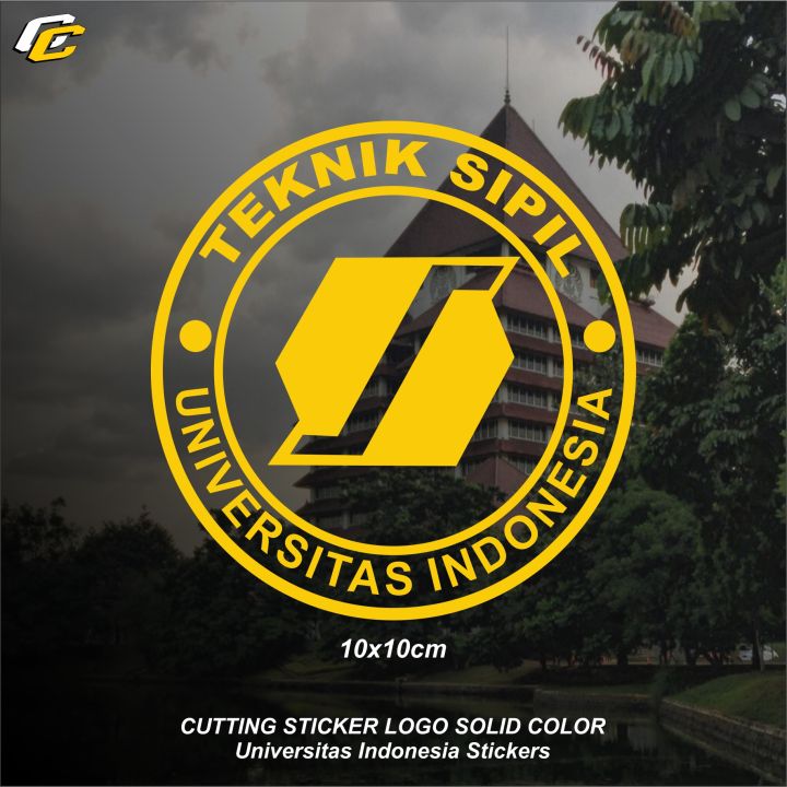 STIKER CUTTING STICKER KAMPUS UI FAKULTAS TEKNIK SIPIL | UNIVERSITAS ...