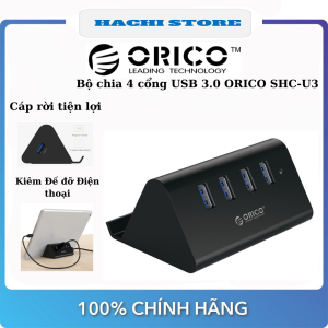 HUB USB 3.0 4 Cổng kiêm giá đỡ điện thoại Orico SHC-U3 - Hàng Chính Hãng