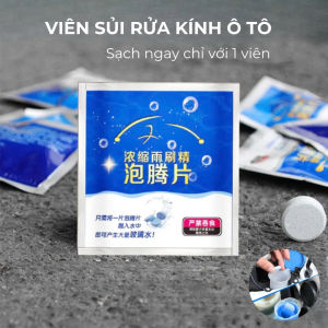 Combo 10 viên rửa kính ô tô cao cấp viên sủi rửa kính làm sạch nhanh siêu tiết kiệm