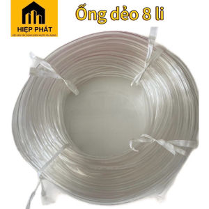 [CUỘN 30m] Cuộn Ống Tio Phi 8mm (8li) Nhựa Dẻo Trong Dẫn Nước Ống Nhựa Dẻo Cân Nước Trong Suốt Dây Ti ô ( 1 cuồn 1kg4)