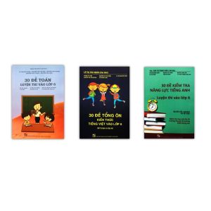 Sách - Combo 3 cuốn 30 đề luyện thi vào lớp 6 ( toán + tiếng việt + tiếng anh )