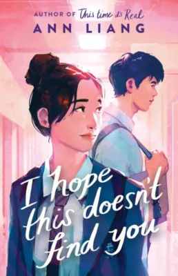[100% Original Books] - I Hope This Doesnt Find You by Ann Liang (UK edition paperback)