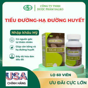 Viên uống Hạ Đường Huyết Tiểu Đường (Từ MỸ) Sugar Less giảm biến chứng đái tháo đường. Lọ 60 viên