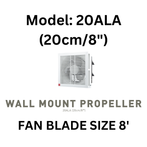 KDK 20ALA (20cm/8") /25ALA (25cm/10") WALL MOUNTED PROPELLER / VENTILATING FAN KDK EXHAUST FAN