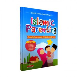 Islamic Parenting Pendidikan Anak Metode Nabi Cara Nabi Mendidik Anak Laki dan Perempuan Penerbit Aqwam