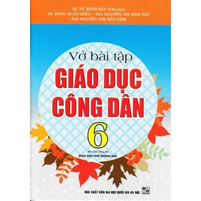 Sách - Vở Bài Tập Giáo Dục Công Dân Lớp 6 - Theo Chương Trình Giáo Dục Phổ Thông Mới - Hồng Ân