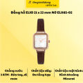 Đồng hồ ELIO 21 x 22 mm Nữ EL085-02. 