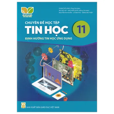 Chuyên đề học tập tin học 11 - Định hướng tin học ứng dụng- Kết nối Sgk