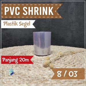 Plastik Segel 8 cm x 20 Meter Plastik PVC Shrink Segel Plastik/Shrink Plastik Tube /Botol Minum