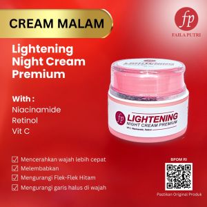 LIGHTENING NIGHT CREAM PREMIUM FAILA PUTRI/ KRIM MALAM PEMUTIH