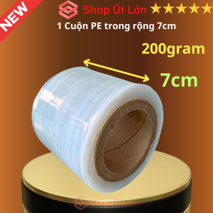 Cuộn Màng PE trong 7cm nặng 200gram rộng 7cm độ dầy màng 16 - 17 míc.