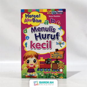 Buku Lancar Menulis Buku Hore Aku Bisa Menulis Huruf Kecil Full Color Buku Belajar Anak