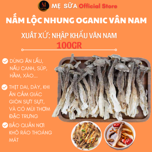 NẤM LỘC NHUNG KHÔ VÂN NAM 100GR MẸ SỮA