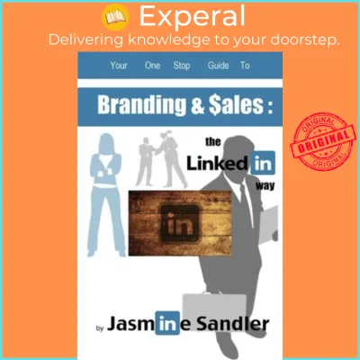 Branding & Sales : : : : The Linkedin Way by Jasmine Sandler (US edition paperback)