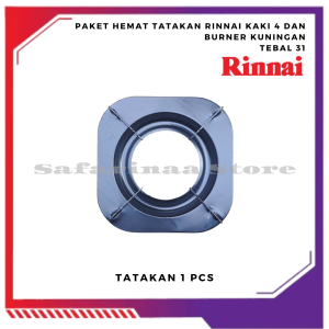 PAKET TATAKAN KOMPOR GAS RINNAI KAKI 4 + BURNER RINNAI KECIL KUNINGAN TEBAL 31 TYPE C / E / CE