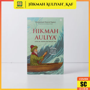 Hikmah Auliya - Cerita dan Waskita Para Kekasih Allah - Muhammad Khalid Tsabit - Soft Cover - QAF