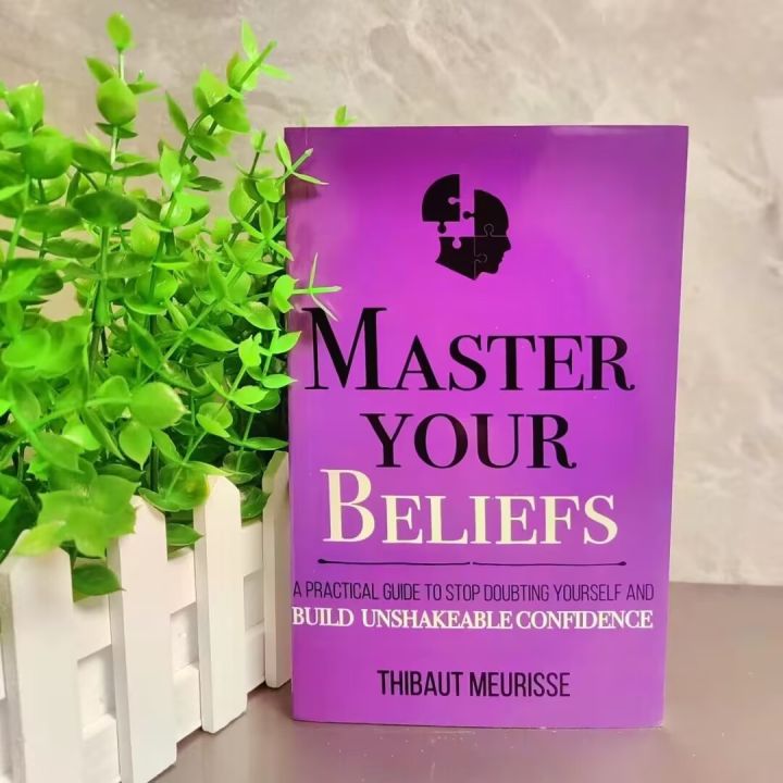 Master Your Beliefs By Thibaut Meurisse Lazada