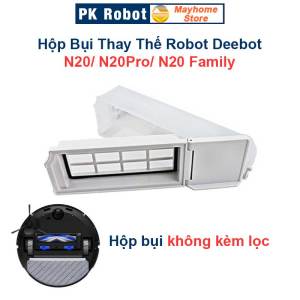 Phụ Kiện Hộp Bụi Thay Thế Robot Hút Bụi Deebot N20/ N20 Pro/ N20 Family Hộp Bụi Không Kèm Lọc Hepa/