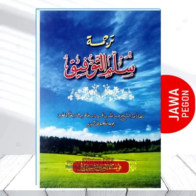 Sulam Taufiq Terjemah Bahasa Jawa Menyamping KS Cover Merah/Biru Menjelaskan fikih Tasawuf dan Tauhid /Kitab sulam taufik safinah fathul qorib