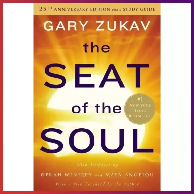 The Seat of the Soul - Gary Zukav (Brand New/Paperback) +