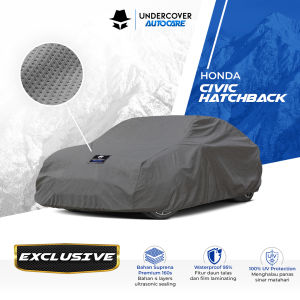 Cover Mobil Honda Civic Hatchback Exclusive - Undercover Autocare