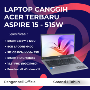 Laptop Canggih Intel Core 5 120U | Ram 8GB | SSD 512GB | 15.6 Inch FHD | Acer Aspire 15 A15-51M-51SW | Free Install Windows 11 | Steel Gray | Bergaransi