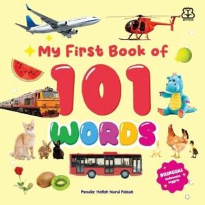 My First Book of 101 Words - Bilingual Boardbook | Buku Anak Mengenal Kata 0-5 Tahun