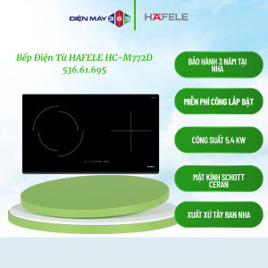 Hafele HC-M772D 536.61.695 – Bếp điện từ kết hợp Booster nấu nhanh tự nhận diện đáy nồi cảnh báo nhiệt dư tự tắt khi tràn an toàn tuyệt đối khi sử dụng