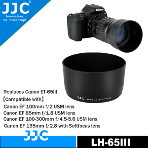 JJC Lens Hood Shade Replaces Original ET-65III For Canon EF 100-300mm f/4.5-5.6 USM LensEF 100mm f/2 USM LensEF 135mm f/2.8 with Softfocus LensEF 85mm f/1.8 USM Lens