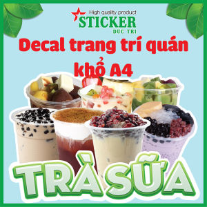 Decal trang trí quán hình ly trà sữa sinh tố cà phê rau má trà dâu... không thấm nước.